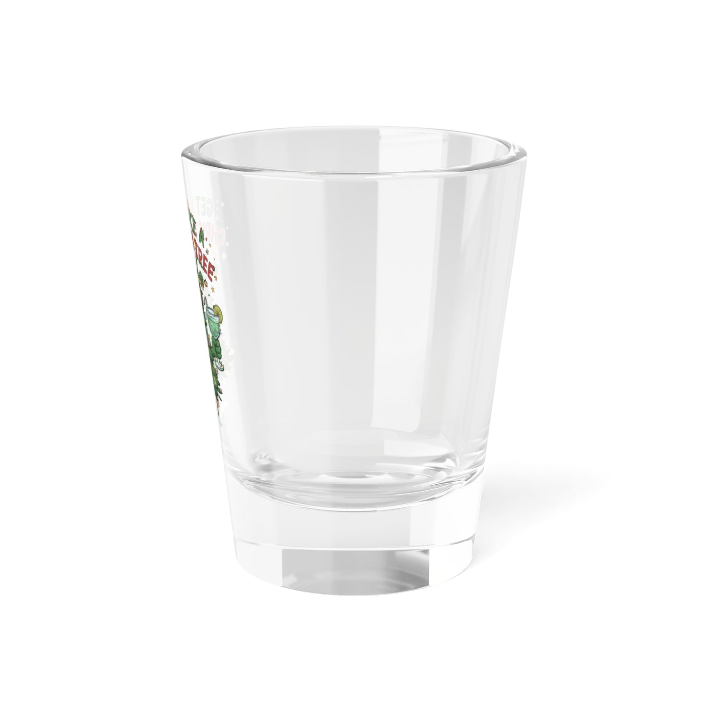 Get Lit Like a Christmas Tree – Funny Holiday Shot Glass (1.5oz)
