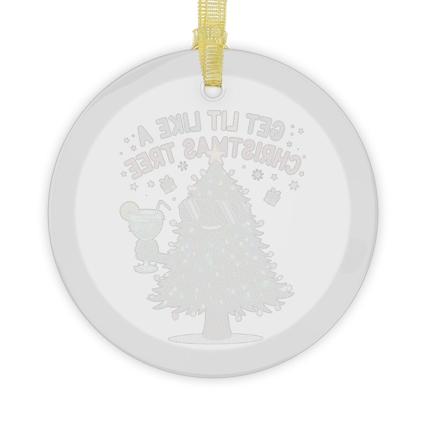 Get Lit Like a Christmas Tree – Funny Holiday Glass Ornament