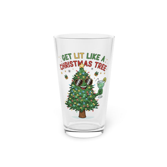 Get Lit Like a Christmas Tree – Holiday Pint Glass (16oz)