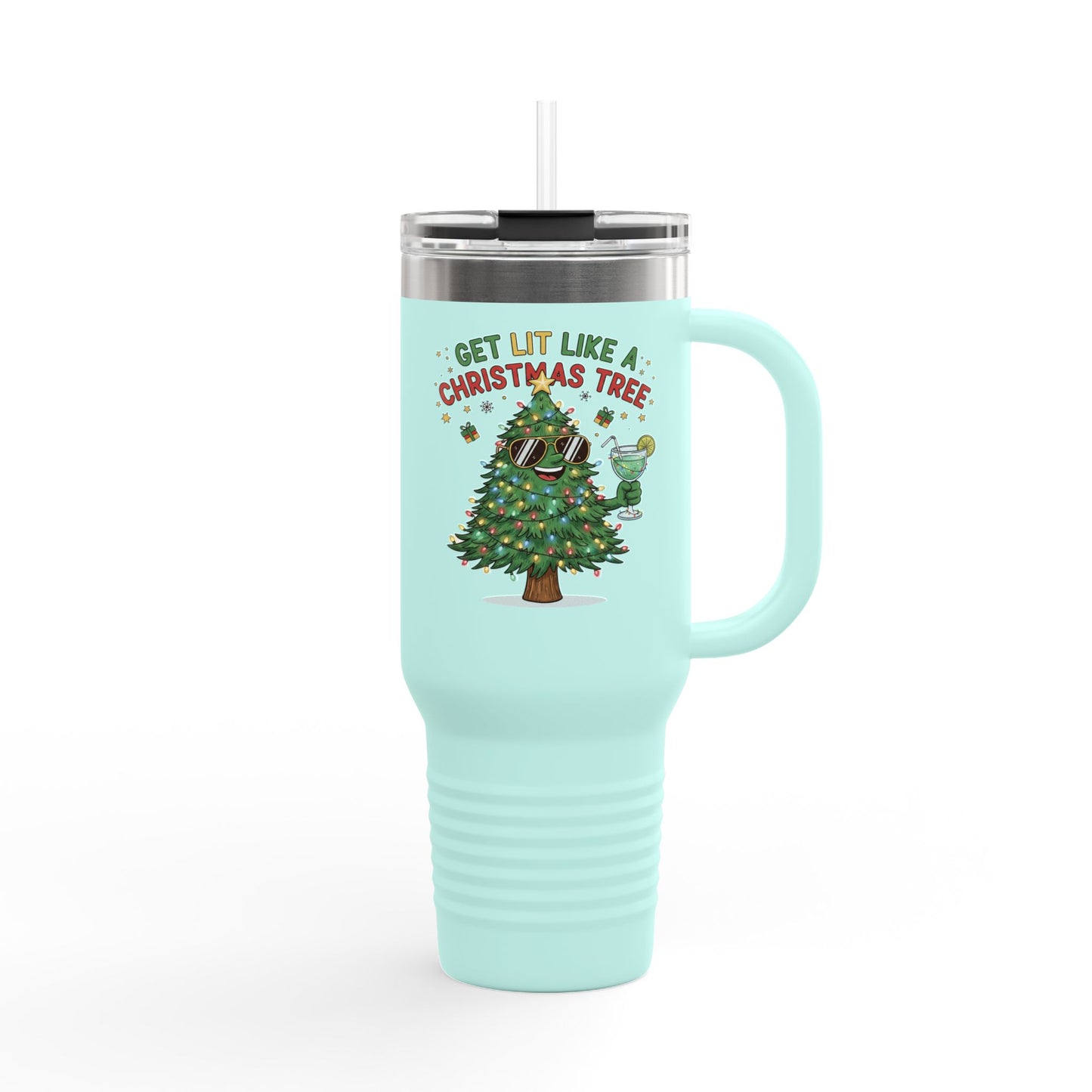 Get Lit Like a Christmas Tree – Funny Holiday Insulated Travel Mug (40oz)