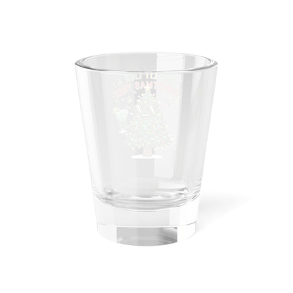Get Lit Like a Christmas Tree – Funny Holiday Shot Glass (1.5oz)
